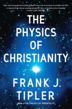 The Physics of Christianity