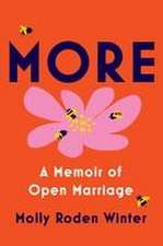 More: A Memoir of Open Marriage