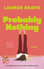 Probably Nothing