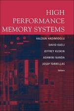 High Performance Memory Systems