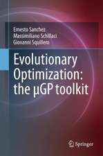 Evolutionary Optimization: the µGP toolkit