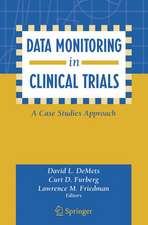 Data Monitoring in Clinical Trials: A Case Studies Approach