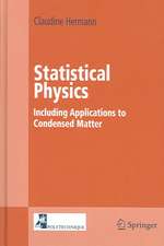 Statistical Physics: Including Applications to Condensed Matter