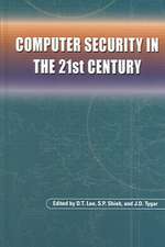 Computer Security in the 21st Century