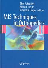 MIS Techniques in Orthopedics