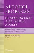 Alcohol Problems in Adolescents and Young Adults