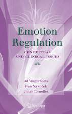 Emotion Regulation: Conceptual and Clinical Issues