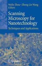 Scanning Microscopy for Nanotechnology: Techniques and Applications