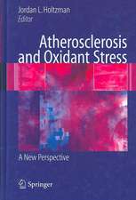 Atherosclerosis and Oxidant Stress: A New Perspective