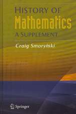 History of Mathematics: A Supplement