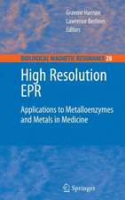 High Resolution EPR: Applications to Metalloenzymes and Metals in Medicine