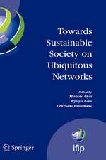 Towards Sustainable Society on Ubiquitous Networks