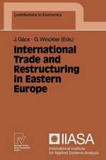 International Trade and Restructuring in Eastern Europe