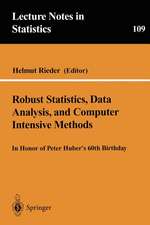 Robust Statistics, Data Analysis, and Computer Intensive Methods: In Honor of Peter Huber’s 60th Birthday