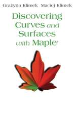 Discovering Curves and Surfaces with Maple®