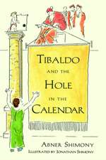 Tibaldo and the Hole in the Calendar