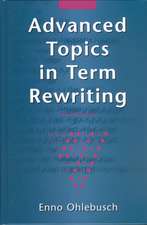 Advanced Topics in Term Rewriting