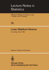 Linear Statistical Inference: Proceedings of the International Conference held at Pozna?, Poland, June 4–8, 1984