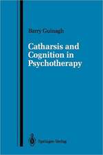 Catharsis and Cognition in Psychotherapy