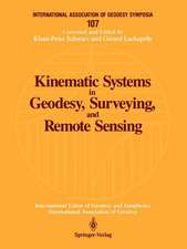 Kinematic Systems in Geodesy, Surveying, and Remote Sensing: Symposium No. 107 Banff, Alberta, Canada, September 10–13, 1990