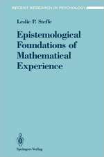 Epistemological Foundations of Mathematical Experience