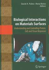 Biological Interactions on Materials Surfaces: Understanding and Controlling Protein, Cell, and Tissue Responses