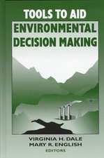 Tools to Aid Environmental Decision Making