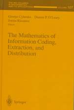 The Mathematics of Information Coding, Extraction and Distribution