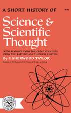 A Short History of Science and Scientific Thought THOUGHT