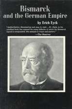 Bismarck and the German Empire