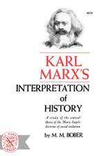 Karl Marx′s Interpretation of History