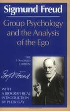 Group Psychology and the Analysis of the Ego