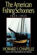 The American Fishing Schooners, 1825–1935