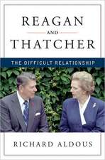 Reagan and Thatcher – The Difficult Relationship