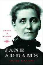 Jane Addams – Spirit in Action