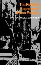 The Political Economy of Urban Poverty