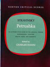 Petrushka – An Authoritative Score of the Original Version – Backgrounds – Analysis – Essays, Views and Comments