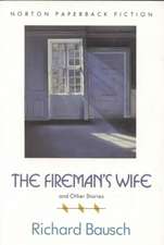 The Fireman′s Wife and Other Stories