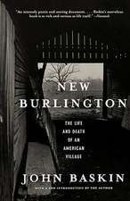 New Burlington – The Life & Death of an American Village Rei