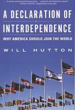 A Declaration of Interdependence – Why America Should Join the World