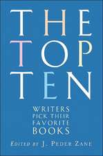 The Top Ten – Writers Pick Their Favorite Books