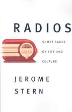 Radios – Short Takes on Life and Culture