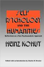 Self Psychology and the Humanities – Reflections on a New Psychoanalytic Approach