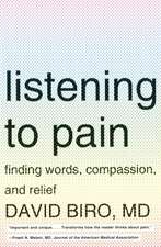 Listening to Pain – Finding Words, Compassion, and Relief