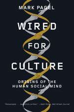 Wired for Culture – Origins of the Human Social Mind