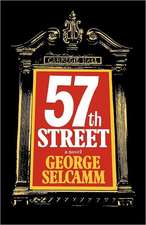 Fifty–Seventh Street – A Novel