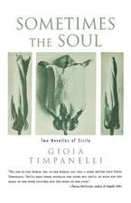 Sometimes the Soul – Two Novellas of Sicily