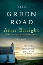 The Green Road – A Novel