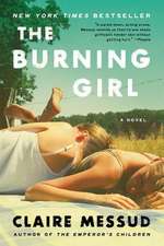 The Burning Girl – A Novel