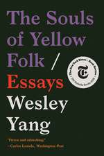 The Souls of Yellow Folk – Essays